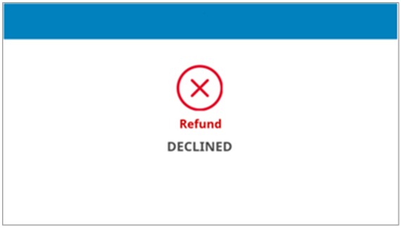 ../../_images/media_disp_scrn_ui_m400_trns_refnd_decline.png